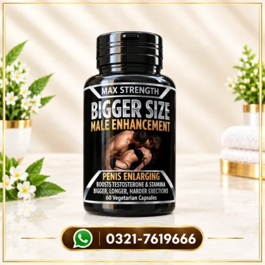 Bigger Size Penis Enlargement Capsules Price In Pakistan
